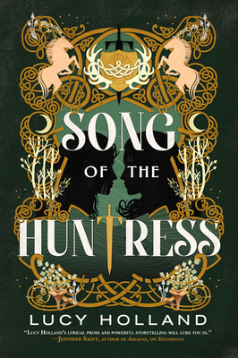 Song of the Huntress - Lucy Holland