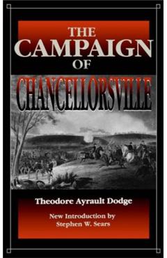 Coperta cărții 'Campaign Chancellorsville - Theodore Ayrault Dodge'