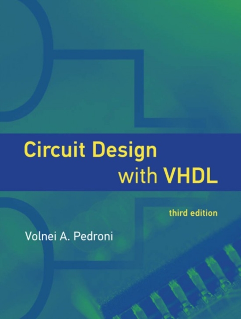 Circuit Design with Vhdl, Third Edition - Volnei A. Pedroni