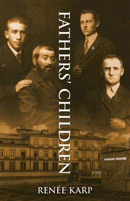 Fathers' Children - Renée Karp