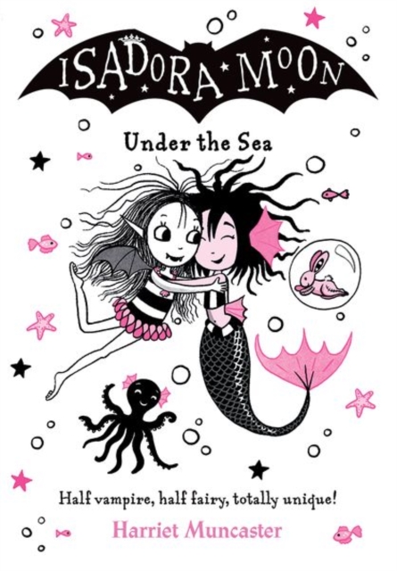 Isadora Moon Under the Sea: Volume 16 - Harriet Muncaster