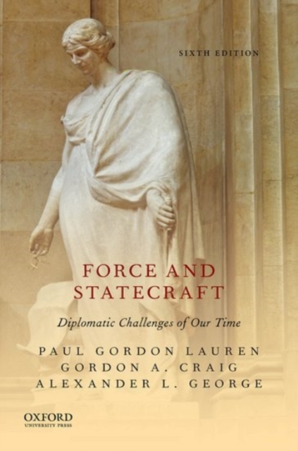 Force and Statecraft - Paul Gordon Lauren