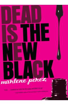 Coperta cărții 'Dead Is the New Black, 1 - Marlene Perez'