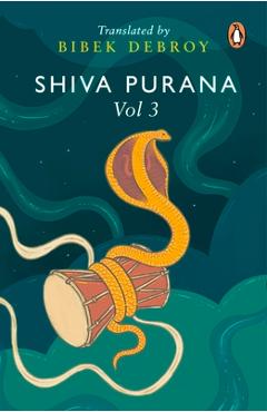 Coperta cărții 'Shiva Purana: Vol. 3 - Bibek Debroy'