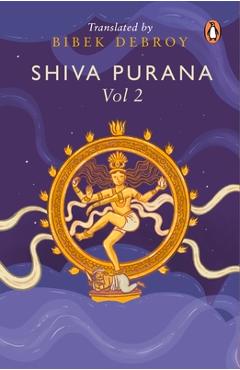 Shiva Purana: Vol. 2 - Bibek Debroy