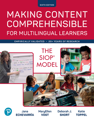 Making Content Comprehensible for Multilingual Learners: The Siop Model - Jana Echevarria