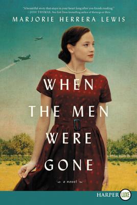 When the Men Were Gone LP - Marjorie Herrera Lewis