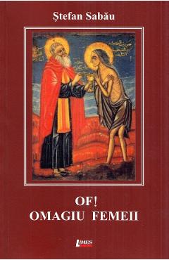 Coperta cărții 'Of! Omagiu femeii - Ștefan Sabău'