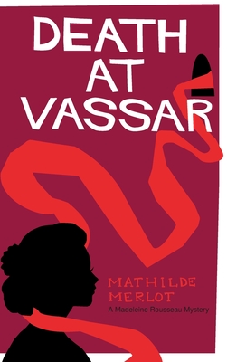 Death at Vassar - Mathilde Merlot