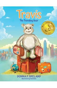 Coperta cărții 'Travis: The Traveling Bear - Donna P. Breland'