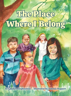 The Place Where I Belong - Candice Klopfenstein