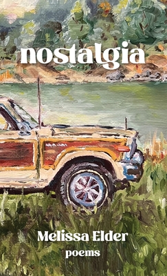 Nostalgia - Melissa Elder