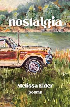 Coperta cărții 'Nostalgia - Melissa Elder'