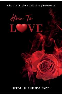 Coperta cărții 'How to Love - Hitachi Choparazzi'