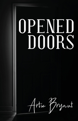 Opened Doors - Artie Bryant