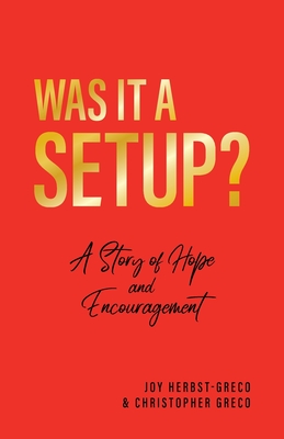 Coperta cărții 'Was it a Setup?: A Story of Hope and Encouragement - Christopher Greco'