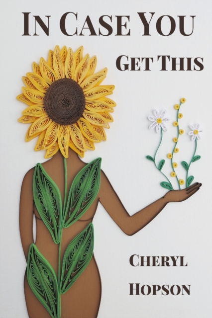 In Case You Get This - Cheryl Hopson