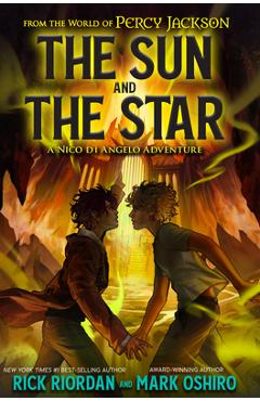 Coperta cărții 'From the World of Percy Jackson: The Sun and the Star - Rick Riordan'