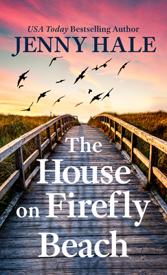 The House on Firefly Beach - Jenny Hale
