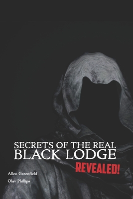 Secrets of the Real Black Lodge Revealed! - Olav Phillips