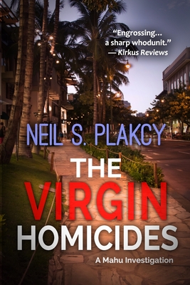 The Virgin Homicides - Neil S. Plakcy