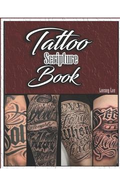 Coperta cărții 'Tattoo Scripture Book - Leezey Lee'