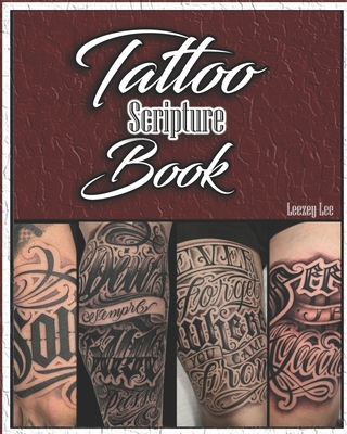 Coperta cărții 'Tattoo Scripture Book - Leezey Lee'