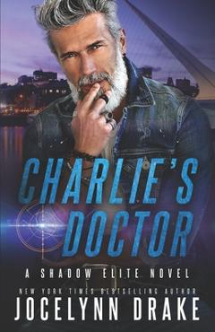 Charlie's Doctor - Jocelynn Drake