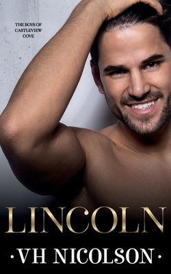 Lincoln: (The Boys of Castleview Cove Book 1) - Vh Nicolson