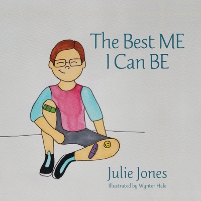 The Best ME I Can BE - Julie Jones