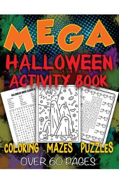 Poza produsului Mega Halloween Activity Book: Coloring - Mazes - Word Searches - Fun Games For Kids of All Ages - Awesome Sloth