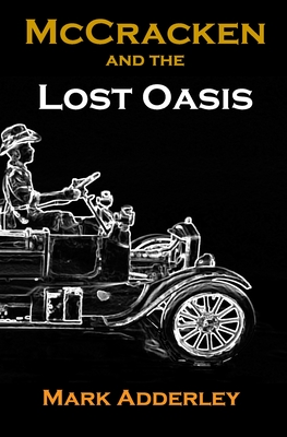 McCracken and the Lost Oasis - Mark Adderley