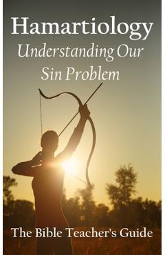 Coperta cărții 'Hamartiology: Understanding Our Sin Problem - Gregory Brown'