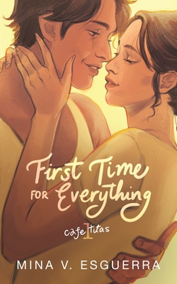 Coperta cărții 'First Time for Everything - Mina V. Esguerra'