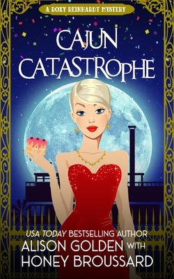 Cajun Catastrophe - Honey Broussard