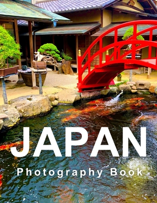 Japan Photobook 2023 Amazing & Stunning Pictures & Photos of Japan (by Tokyo Paul) - Paul Su