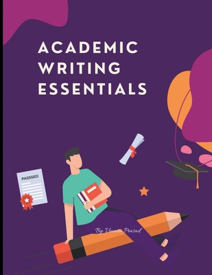 Academic Writing Essentials - Vineeta Prasad