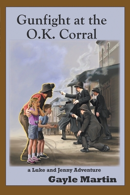 Gunfight at the O.K. Corral - Gayle Martin