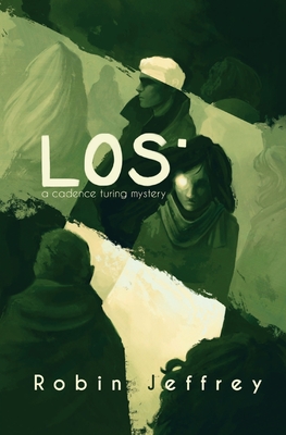 Los: A Cadence Turing Mystery - Robin Jeffrey
