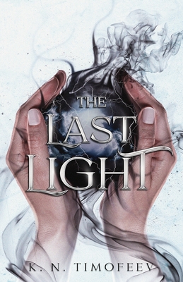 The Last Light - K. N. Timofeev