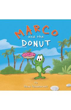Coperta cărții 'Marco and the Donut - Dean Schoenradt'