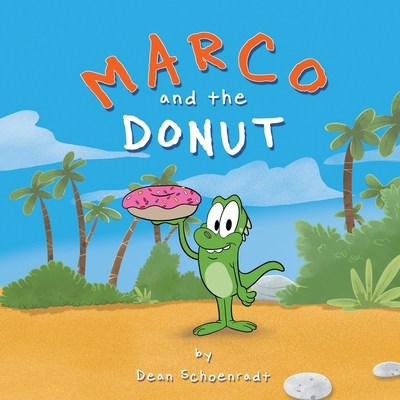 Marco and the Donut - Dean Schoenradt