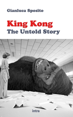 King Kong: The Untold Story - Gianluca Sposito