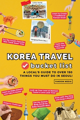 Korea Travel Bucket List - A Local's Guide to Over 150 Things You Must Do in Seoul! - Fandom Media