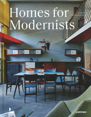 Homes for Modernists - Thijs Demeulemeester