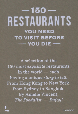 150 Restaurants You Need to Visit Before You Die - Amelie Vincent