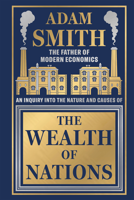 Coperta cărții 'The Wealth of Nations - Adam Smith'