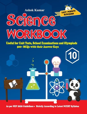 Science Workbook Class 10 - Ashok Kumar