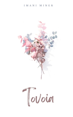 Tovoia - Imani Miner