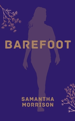 Barefoot - Samantha Morrison